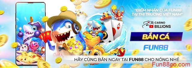 Game bắn cá tại Fun88 Game bắn cá tại Fun88